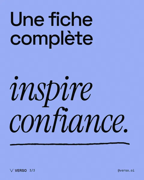 Une fiche Google complète inspire confiance