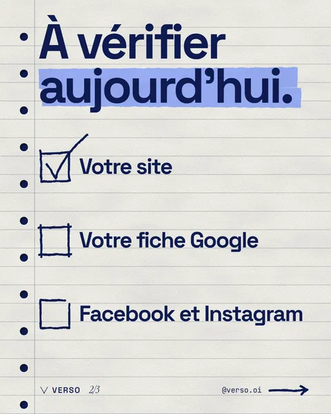 À vérifier aujourd'hui : votre site, votre fiche Google, Facebook et Instagram
