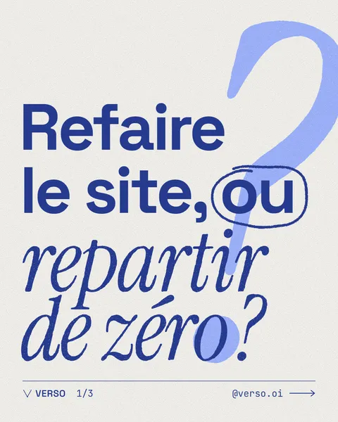 Visuel « Refaire le site, ou repartir de zéro ? »